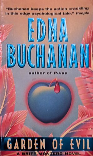 Garden of Evil: A Britt Montero Novel (9780380798414) by Buchanan, Edna