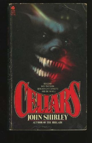 Cellars (9780380798711) by Shirley, John