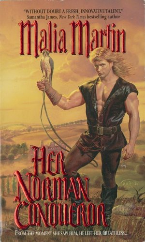 Her Norman Conqueror (9780380798964) by Malia Martin; Mia Ryan