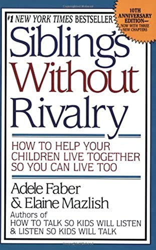 9780380799008: Siblings Without Rivalry: How to Help Your Children Live Together So You Can Live Too