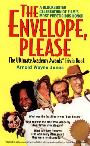 Stock image for The Envelope, Please: The Ultimate Academy Awards Trivia Book for sale by Wonder Book