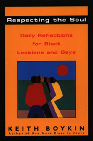 Stock image for Respecting the Soul: Daily Reflections for Black Lesbians and Gays for sale by dsmbooks