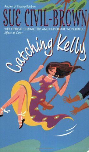 9780380800612: Catching Kelly