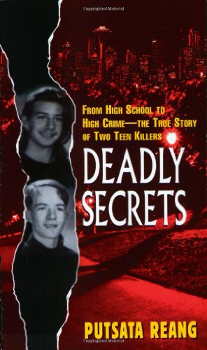 9780380800872: Deadly Secrets: From High School to High Crime, the True Story of Two Teen Killers
