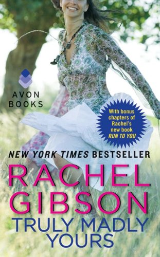 Truly Madly Yours (Avon Light Contemporary Romances) - Gibson, Rachel