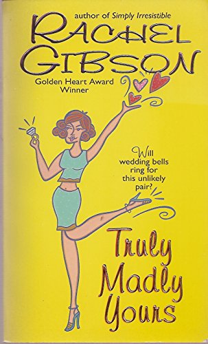 Stock image for Truly Madly Yours for sale by Better World Books