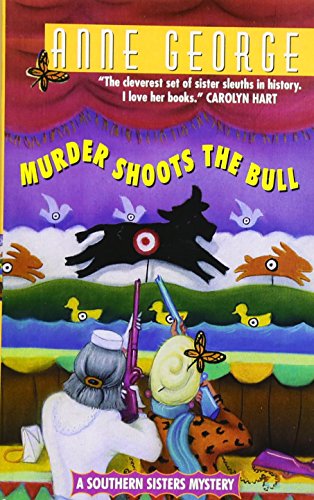 9780380801497: Murder Shoots the Bull (Southern Sisters Mystery, 6)
