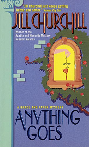 Beispielbild fr Anything Goes (Grace and Favor Mysteries, No. 1) zum Verkauf von Wonder Book