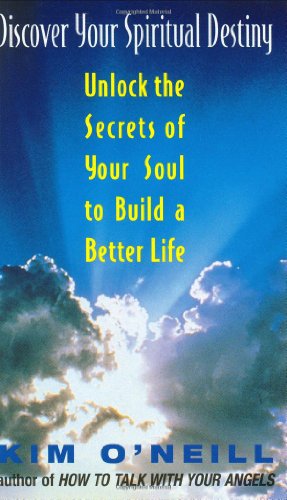 Beispielbild fr Discover Your Spiritual Destiny : Unlock the Secrets of Your Soul to Build a Better Life zum Verkauf von Better World Books
