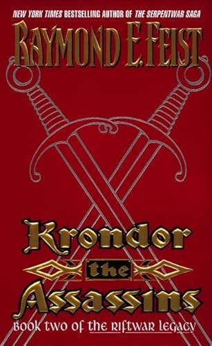 Beispielbild fr Krondor the Assassins (The Riftwar Legacy, Book 2) (Riftwar Legacy, 2) zum Verkauf von Orion Tech