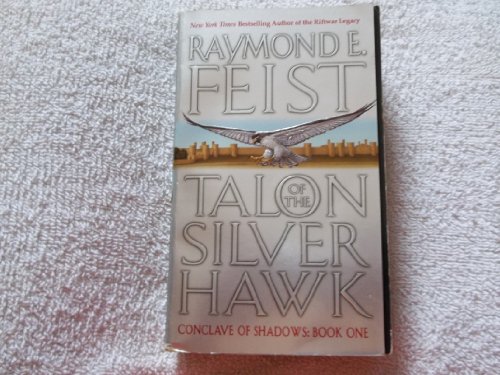 Beispielbild fr Talon of the Silver Hawk (Conclave of Shadows, Book 1) zum Verkauf von Wonder Book