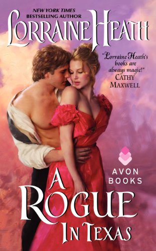 Imagen de archivo de A Rogue in Texas (Rogues in Texas) a la venta por Your Online Bookstore