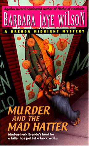 9780380803576: Murder and the Mad Hatter (Brenda Midnight Mystery)