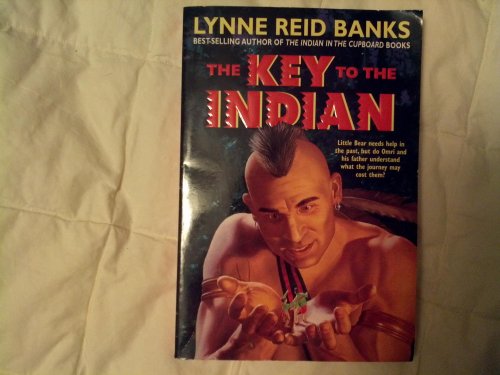Beispielbild fr The Key to the Indian (Indian in the Cupboard) zum Verkauf von Wonder Book