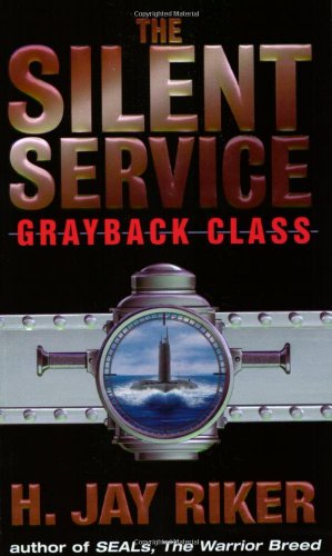 Beispielbild fr The Silent Service: Grayback Class zum Verkauf von Better World Books