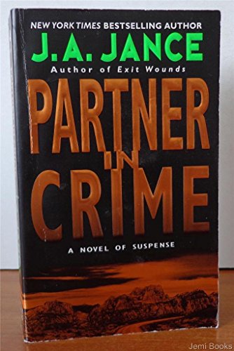 Partner in Crime (Joanna Brady Mysteries, Book 10) (9780380804702) by Jance, J.A.