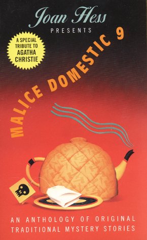 Stock image for MALICE DOMESTIC 9: An Anthology of Original Traditional Mystery Stories **AWARD WINNER** for sale by MURDER BY THE BOOK