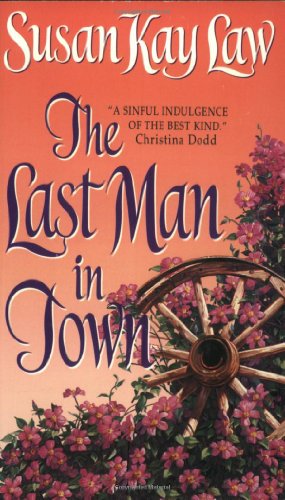 Beispielbild fr The Last Man in Town (An Avon Romantic Treasure) zum Verkauf von HPB-Diamond