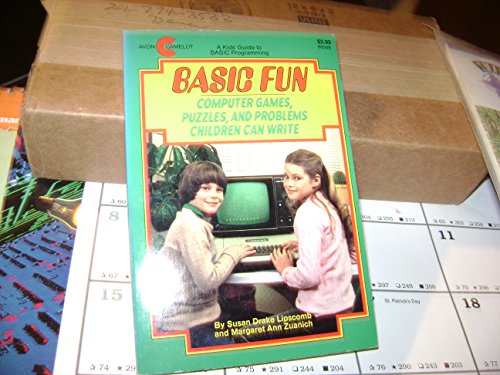 Stock image for Basic Fun: Computer Games, Puzzles, and Problems Children Can Write (An Avon Camelot book) for sale by Your Online Bookstore