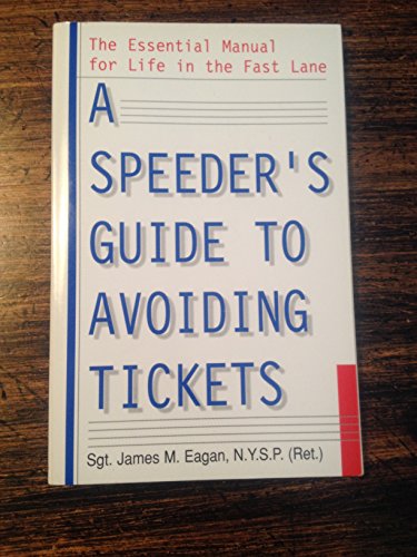 9780380807581: A Speeder's Guide to Avoiding Tickets