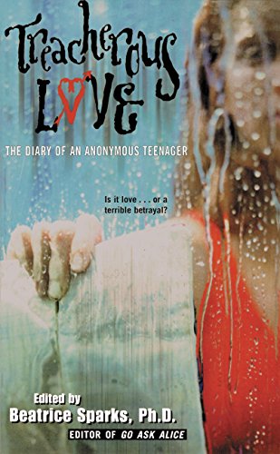 Imagen de archivo de Treacherous Love: The Diary of an Anonymous Teenager a la venta por BooksRun