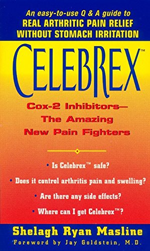 Imagen de archivo de Celebrex:: Cox-2 Inhibitors--The Amazing New Pain Fighters a la venta por ThriftBooks-Dallas