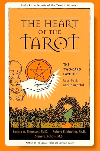 Beispielbild fr The Heart of the Tarot: The Two-card Layout: Easy, Fast, and Insightful zum Verkauf von HPB-Emerald