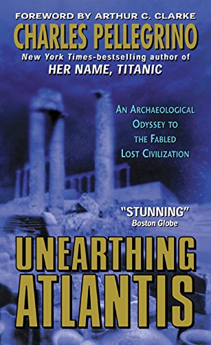 Imagen de archivo de Unearthing Atlantis:: An Archaeological Odyssey to the Fabled Lost Civilization a la venta por SecondSale