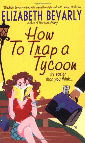 Stock image for How to Trap a Tycoon for sale by Better World Books: West