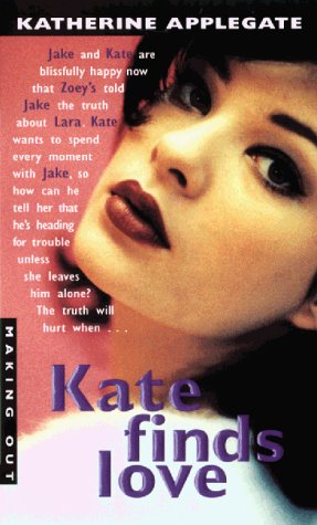9780380811212: Kate Finds Love (Making Out)