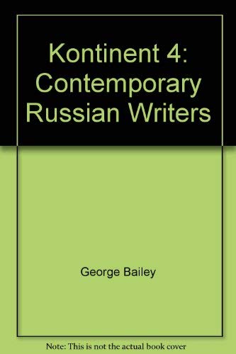 Stock image for Kontinent Four : Contemporary Russian Writers for sale by Better World Books
