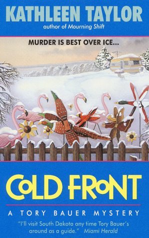 Beispielbild fr Cold Front: A Tory Bauer Mystery zum Verkauf von Wonder Book