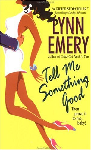 Tell Me Something Good (9780380813056) by Emery, Lynn