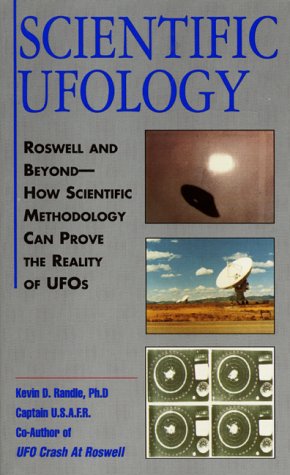 9780380813834: Scientific Ufology: Roswell and Beyond--How Scientific Methodology Can Prove the Reality of Ufos