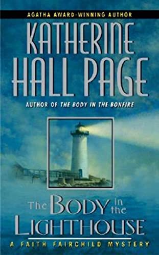 Stock image for The Body in the Lighthouse: A Faith Fairchild Mystery (Faith Fairchild Mysteries, 13) for sale by More Than Words