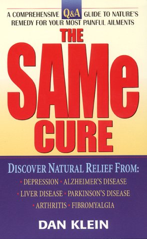 Stock image for The SAMe Cure for sale by Wonder Book