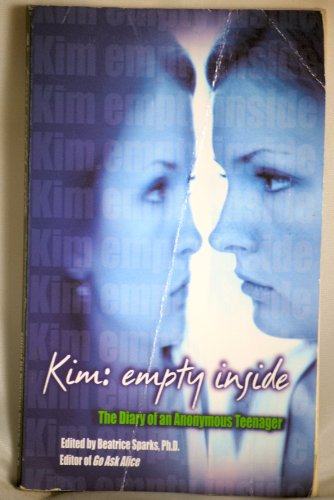 Stock image for Kim: Empty Inside: The Diary of an Anonymous Teenager for sale by Gulf Coast Books