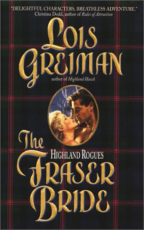 Beispielbild fr The Highland Rogues : Fraser Bride zum Verkauf von Better World Books
