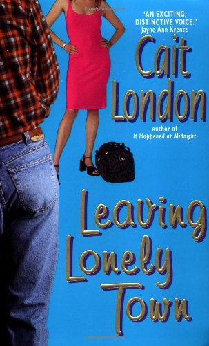 Stock image for Leaving Lonely Town for sale by Wonder Book