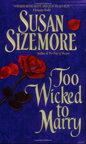 Beispielbild fr Too Wicked to Marry (Avon Romantic Treasure S.) zum Verkauf von WorldofBooks