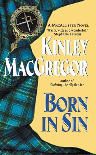 Beispielbild fr Born in Sin: A MacAllisters Novel zum Verkauf von Your Online Bookstore