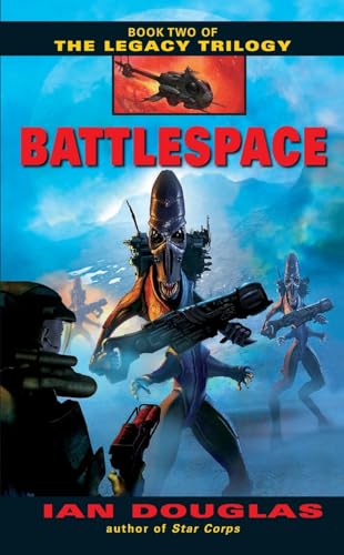 Imagen de archivo de Battlespace : Book Two of the Legacy Trilogy a la venta por Better World Books