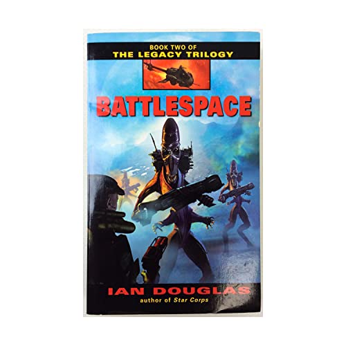 Stock image for Battlespace : Book Two of the Legacy Trilogy for sale by Better World Books