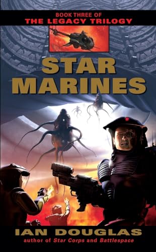 Beispielbild fr Star Marines : Book Three of the Legacy Trilogy zum Verkauf von Better World Books