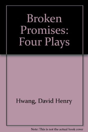 Stock image for Broken Promises: Four Plays for sale by Wonder Book