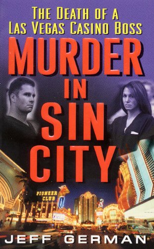 Stock image for Murder in Sin City : The Death of a Las Vegas Casino Boss for sale by R Bookmark