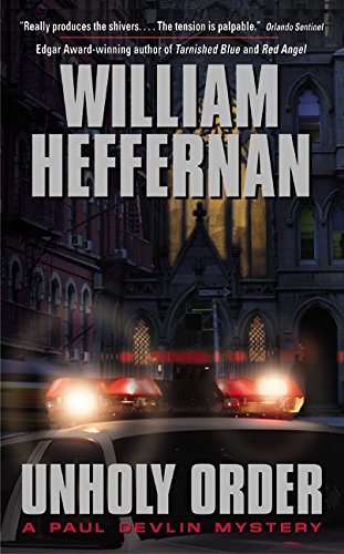 Unholy Order: A Paul Devlin Mystery (9780380818822) by Heffernan, William