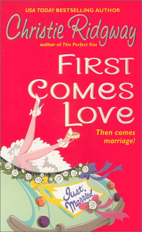 9780380818952: First Comes Love (Avon Light Contemporary Romances)