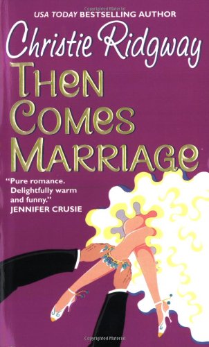 9780380818969: Then Comes Marriage (Avon Romance)