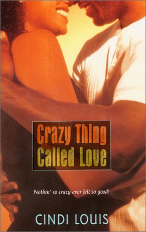 Beispielbild fr Crazy Thing Called Love zum Verkauf von Half Price Books Inc.